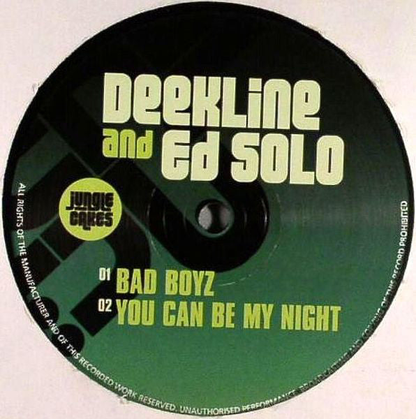 Deekline and Ed Solo - Bad Boyz - 12" Vinyl